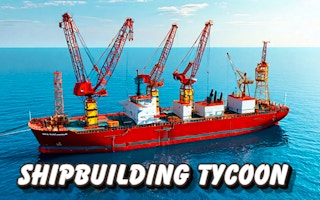 إمبراطورية بناء السفن (Shipbuilding Tycoon)